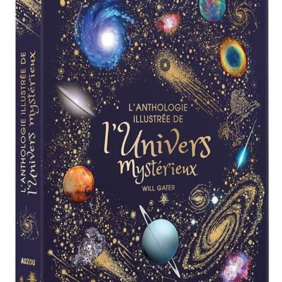 L'ANTHOLOGIE ILLUSTRÉE DE L'UNIVERS MYSTÉRIEUX
