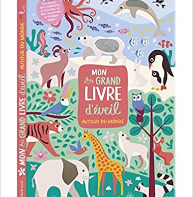 Mon tres grand livre d´eveil - autour du monde
