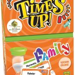 Time’s up ! Family