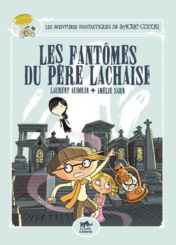 Sacré-Cœur et le fantômes de père Lachaise
