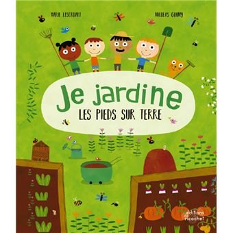 Je jardine les pieds sur Terre