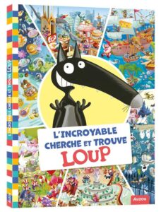L'incroyable Cherche et Trouve LOUP