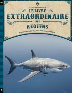 Le Livre Extraordinaire des Requins
