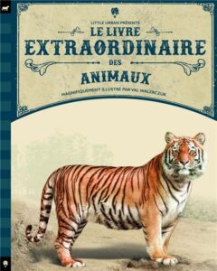 Le Livre Extraordinaire des Animaux