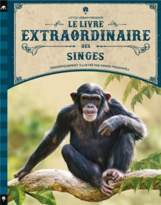 Le Livre Extraordinaire des Singes