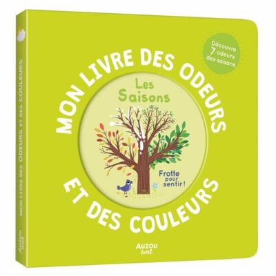 Mon livre des odeurs et des couleurs : Les saisons