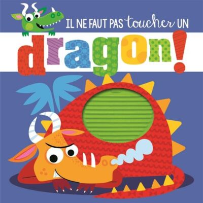 Il ne faut pas toucher un Dragon !