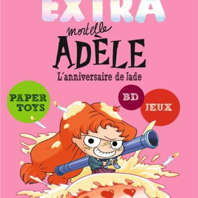 Mortelle adèle extra Tome 2