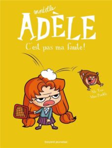 Mortelle Adèle t.3 : C&rsquo;est pas ma faute !