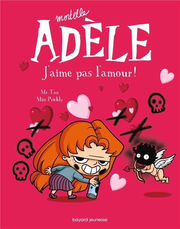 Mortelle Adèle t.4 : J'aime pas l'amour !