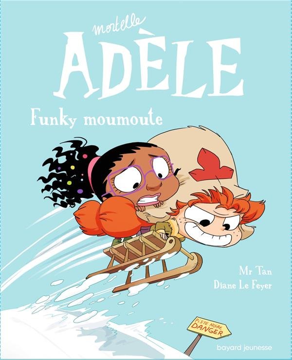 Mortelle Adèle t.15: Funky moumoute