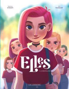 Elles Tome 1. La Nouvelle(s)