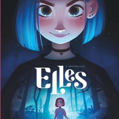 Elles Tome 2. Universelle(s)
