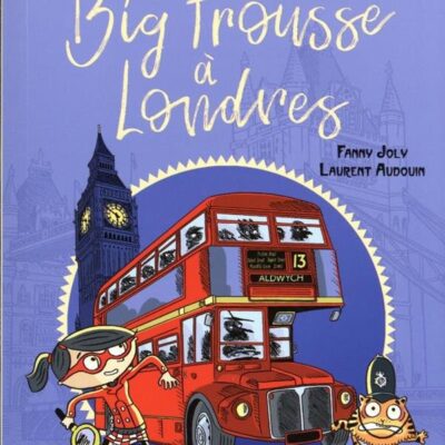 Les enquêtes de Mirette: Big Frousse à Londres