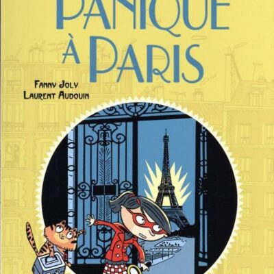 Les enquêtes de Mirette: Panique à Paris