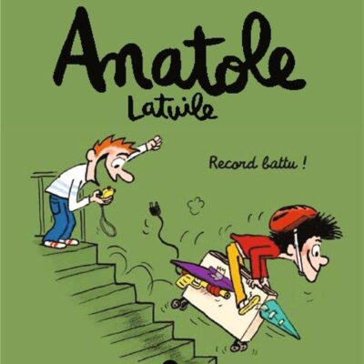 Anatole Latuile T.4: Record battu !