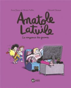 Anatole Latuile T.12: La vengeance des gnomes !