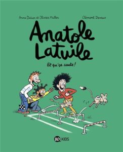 Anatole Latuile T.13: Et qu'ça saute !