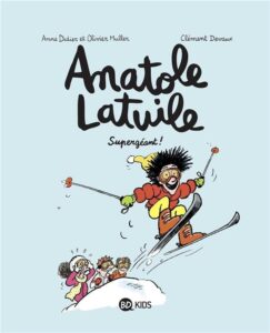 Anatole Latuile T.14: Supergéant !