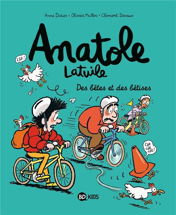 Anatole Latuile T.16: Des bêtises et des bêtises
