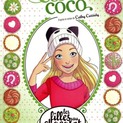 Les filles au chocolat T.4: Coeur coco