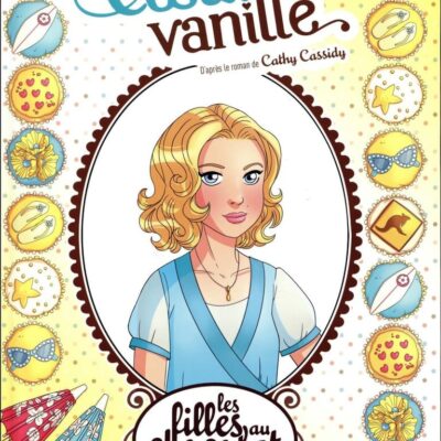 Les filles au chocolat T.5: Coeur vanille