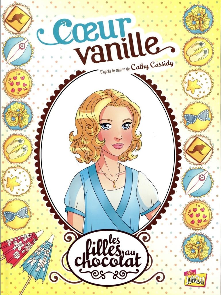 Les filles au chocolat T.5: Coeur vanille