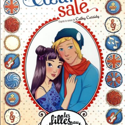 Les filles au chocolat T.7: Coeur salé