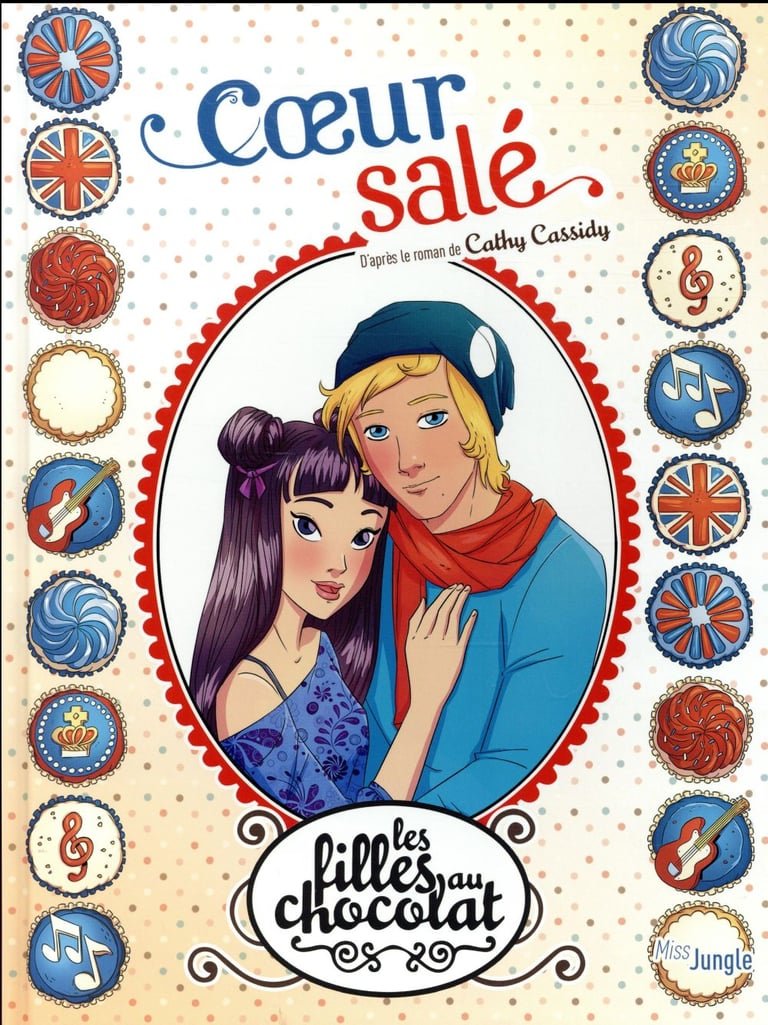 Les filles au chocolat T.7: Coeur salé