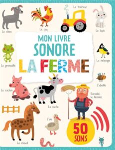 Mon livre sonore: La ferme