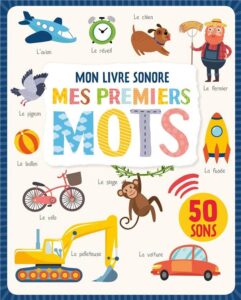 Mon livre sonore : Mes premiers mots