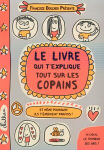 Le livre qui t'explique tout sur les copains
