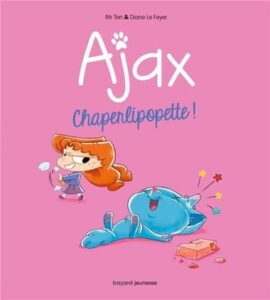 Ajax T.3: Chaperlipopette !