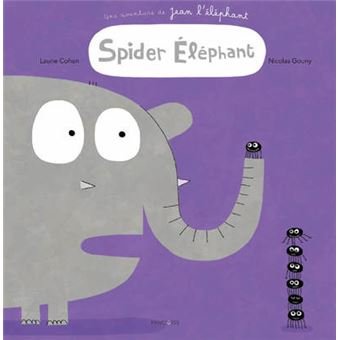 Jean l'éléphant : Spider Éléphant