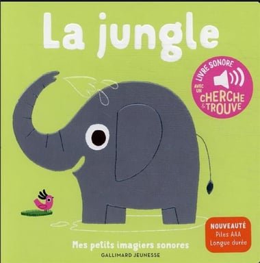 Mes premiers imagiers sonores: La jungle