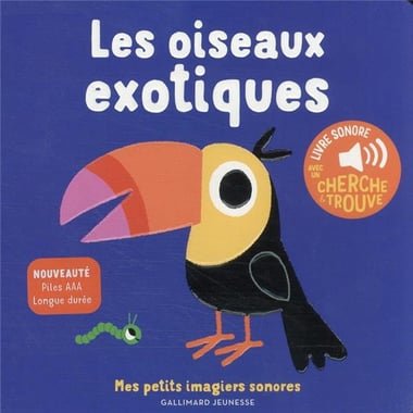 Mes premiers imagiers sonores : Les oiseaux exotiques