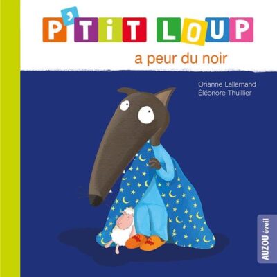 P'tit Loup a peur du noir