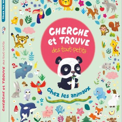 Cherche et trouve des tout-petits : Chez les animaux