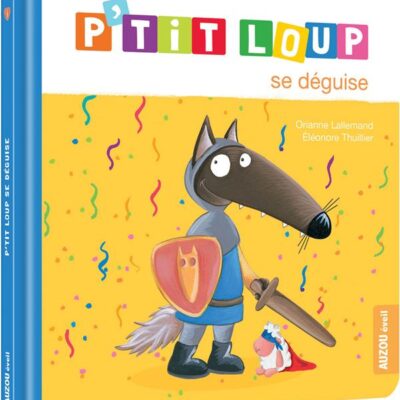 P'tit Loup se déguise
