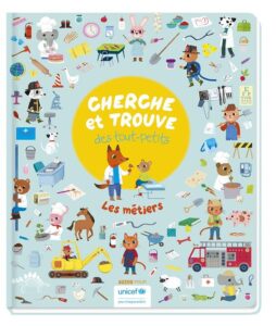 Cherche et trouve des tout-petits : Les métiers
