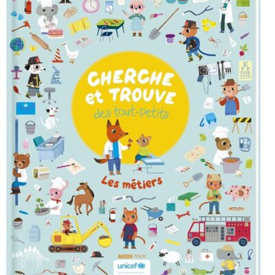 Cherche et trouve des tout-petits : Les métiers