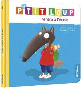 P'tit Loup rentre à l'école