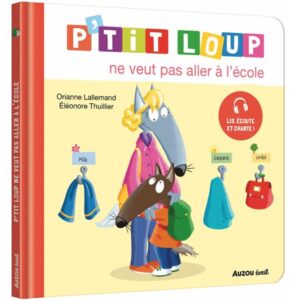 P'tit Loup ne veut pas aller à l'école