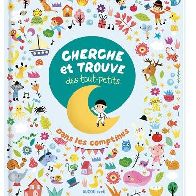 Cherche et trouve des tout-petits : Dans les comptines