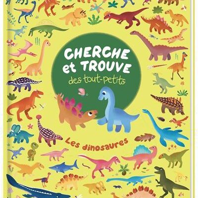 Cherche et trouve des tout-petits : Des dinosaures