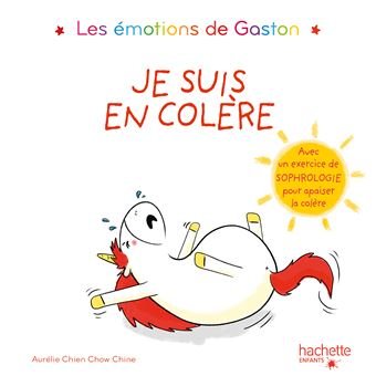 Les émotions de Gaston:Je suis en colère
