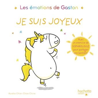 Les émotions de Gaston: Je suis joyeux