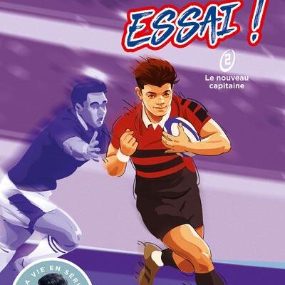 Essai ! Tome 2 : Le nouveau capitaine
