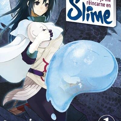Manga : Moi, quand je me réincarne en Slime