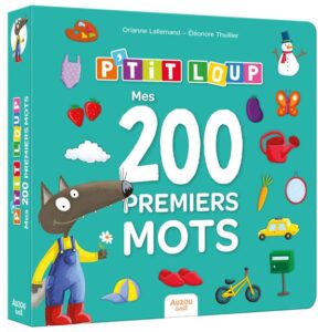 Mes 200 premiers mots : P'tit loup